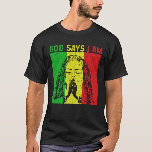 God says i am Locd rastafarian rasta dreadlocks 2 T-Shirt (Vorderseite)