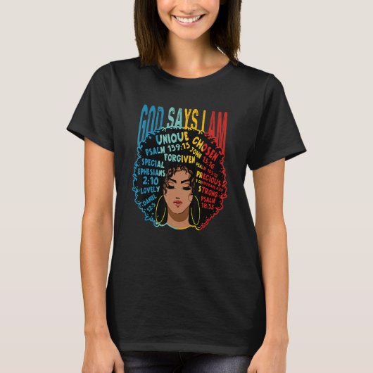 God Says I Am Melanin Afro Woman Black History Mon T-Shirt (Vorderseite)