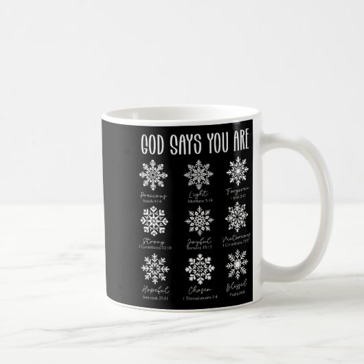 God Says You Are Christian Snowflake Christmas Bib Kaffeetasse (Rechts)