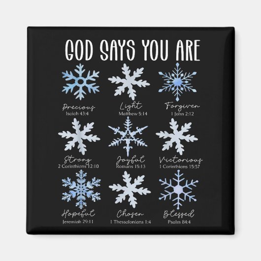 God Says You Are Christian Snowflake Christmas Bib Magnet (Vorne)