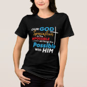 God Specializes In The Impossible All Things Possi Tri-Blend Shirt (Vorderseite)
