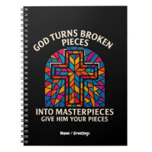 God Turns Broken Pieces Into Masterpieces Faith