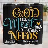 God Will Meet All Your Needs Thermosbecher