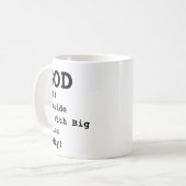 "GOD wird mir heute einen großen Umsatz liefern!" Kaffeetasse (Vorderseite Links)
