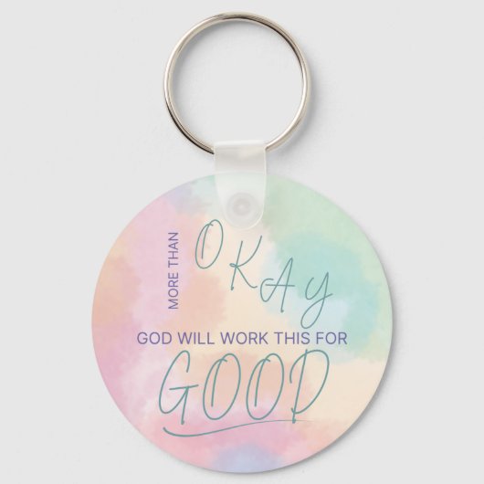 God Works All Things for Good Keychain Schlüsselanhänger (Vorderseite)