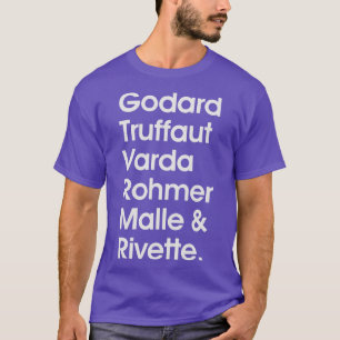 Godard Truffaut Varda Rohmer Malle Rivette Französ T-Shirt