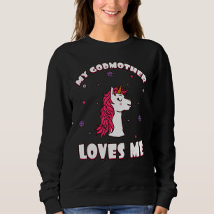 Godchild Unicorn Meine Mutter Lieben Ich meine Elt Sweatshirt