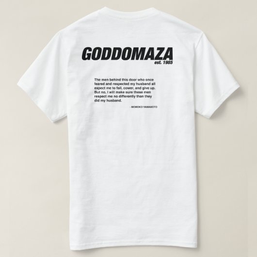 GODDOMAZA CLASSIC HEAD MIT MOMOKO QUOTE T-Shirt (Design Rückseite)
