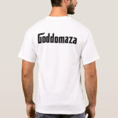 GODDOMAZA GODVATHER STYLE T-Shirt (Rückseite)