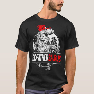 Godfathersaurus T rex Dinosaur GodVater Godparent T-Shirt