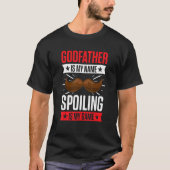 Godmatt zum ersten Mal, dass Godvater verwöhnt wir T-Shirt (Vorderseite)