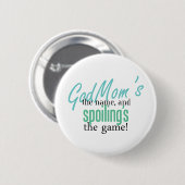 GodMom' s der Name und Spoiling' s das Button (Vorne & Hinten)