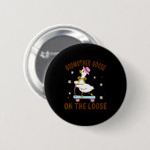 Godmother Goose On The Loose Funny Birthday Matchi Button (Vorne & Hinten)