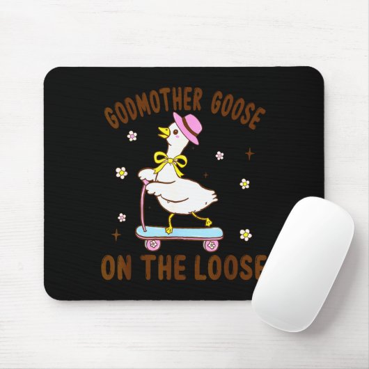 Godmother Goose On The Loose Funny Birthday Matchi Mousepad (Mit Mouse)