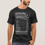 GodMother Nutritional Facts Funny Family Gift from T-Shirt<br><div class="desc">GodMother Nutritional Facts Funny Family Gift from Godchild .god,  godmother,  funny,  god mother,  godfather,  worlds best mom,  birthday,  gift,  gift idea,  godded,  mother,  mother mom,  best day,  best mother,  christmas,  cool,  god father Dly</div>