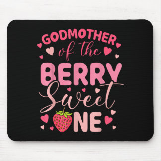Godmother of the berry sweet one strawberry first mousepad