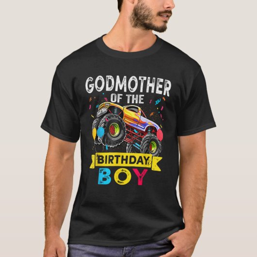 Godmother of the Birthday Boy Monster Truck Birthd T-Shirt (Vorderseite)