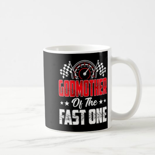 Godmother Of The Fast One Birthday 1st Race Car Fa Kaffeetasse (Rechts)