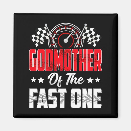 Godmother Of The Fast One Birthday 1st Race Car Fa Magnet (Vorne)
