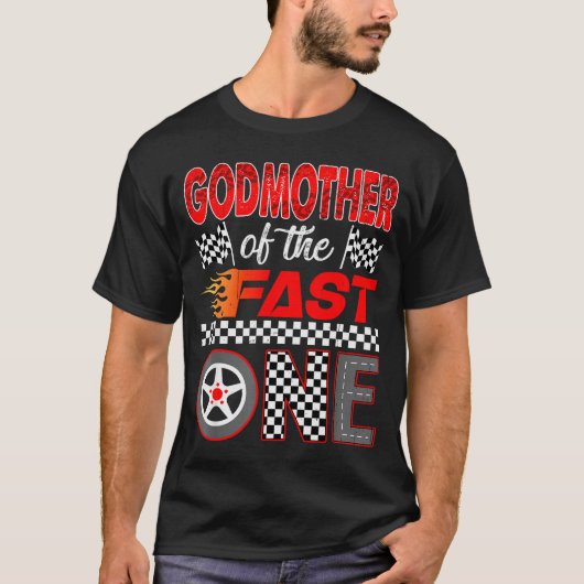Godmother Of The Fast One First Birthday Racing Ca T-Shirt (Vorderseite)