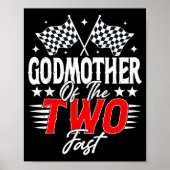 Godmother Of The Two Fast Second Birthday Racing C Poster (Vorne)
