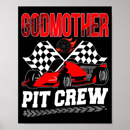 Godmother T Crew Racing Family Race Car Birthday B Poster (Vorne)