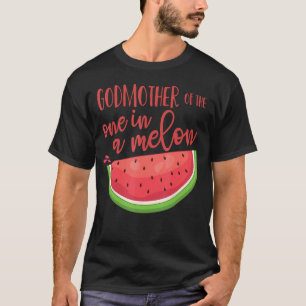 Godmutter Birthday One in Melon Watermelon T-Shirt