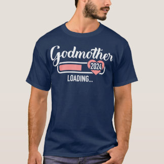 Godmutter lädt 2024 zur Schwangerschaftsankündigun T-Shirt