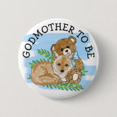 Godmutter zu Fox und Teddy Bear Baby Dusche Button (Vorderseite)
