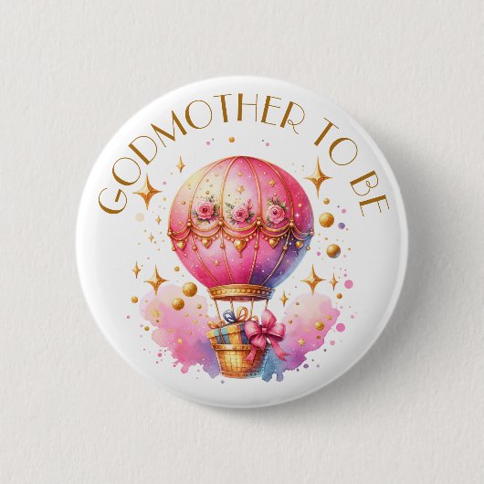 Godmutter zu HotAir Balloons Girl's Baby Shower Button (Vorderseite)