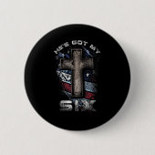 God's Got My Six!  Button (Vorderseite)