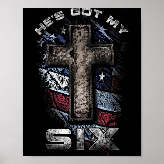 God's Got My Six!  Poster (Vorne)