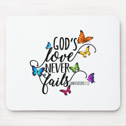 God's Love Never Fails - Butterfly Art - Religious Mousepad (Vorne)