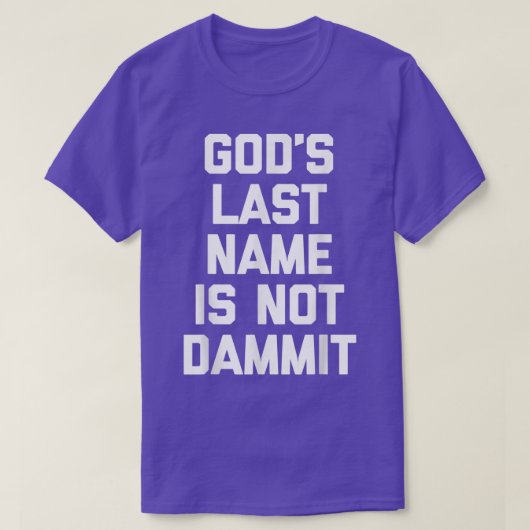Gods Nachname ist nicht schädlich für den lustigen T-Shirt (Design vorne)