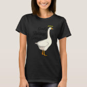 God's Silliest Goose Funny Duck Lovers_1 T-Shirt (Vorderseite)