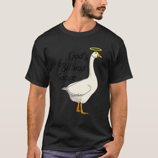 God's Silliest Goose Funny Duck Lovers_1 T-Shirt (Vorderseite)
