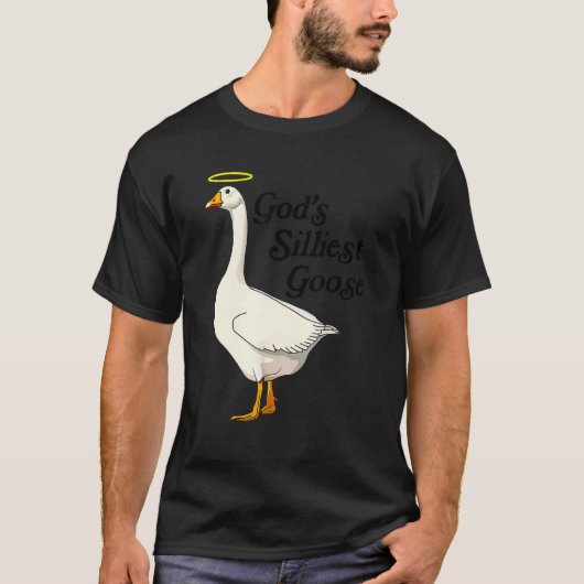God's Silliest Goose Funny Duck Lovers_2 T-Shirt (Vorderseite)