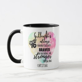 Godtochter Sweet16 Zitat Geschenk Braver Stronger Tasse