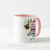 Godtochter Sweet16 Zitat Geschenk Braver Stronger Tasse (VorderseiteRechts)