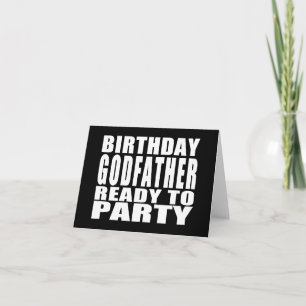 Godvaters: Geburtstag Gordvater Bereit zum Party Karte