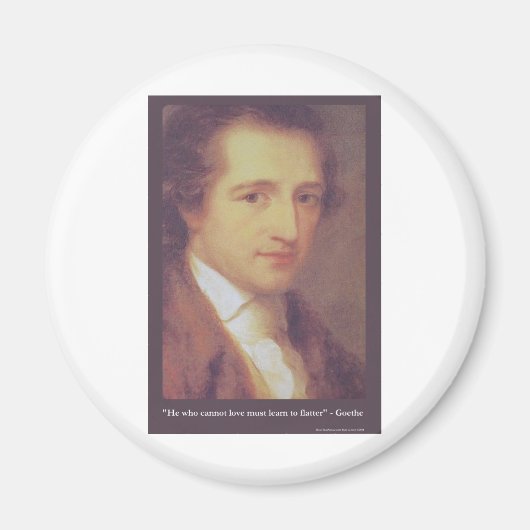Goethe "Liebe oder Flatter" Liebe Zitat Geschenke Magnet (Vorne)