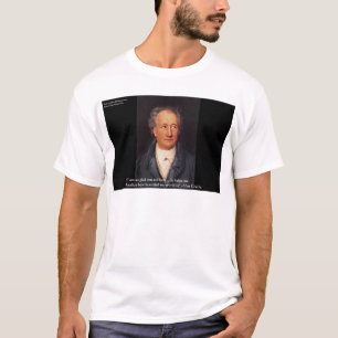 Goethe "Schöne Welt" Zitat Geschenkkarten Etc T-Shirt