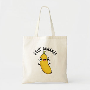 Goin Bananas Funny Fruit Pun Tragetasche