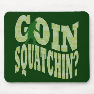 Goin Squatchin? Text & grüne Camouflage Mousepad