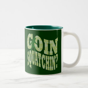 Goin Squatchin? Text & grüne Camouflage Zweifarbige Tasse