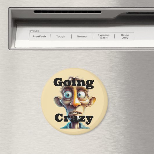 Going Crazy Magnet (In Situ (Geschirrspüler))