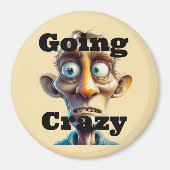Going Crazy Magnet (Vorne)