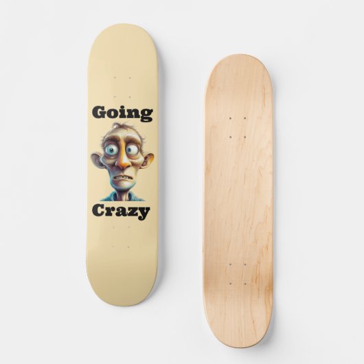Going Crazy Skateboard (Vorderseite)