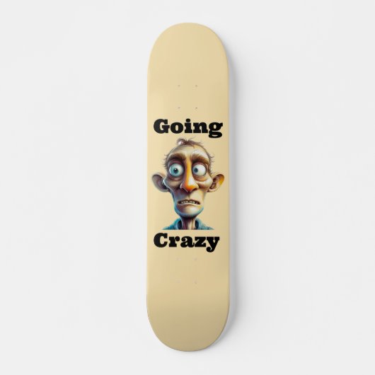 Going Crazy Skateboard (Vorne)