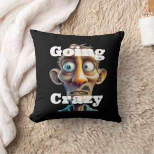Going Crazy Throw Kissen